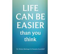Life can be easier than you think