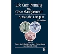 Life Care Planning and Case Management Across the Lifespan