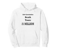 Life Certainties Death, Taxes, 21 Million Crypto Design Pullover Hoodie