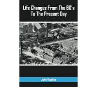 Life changes from the 60s to present day
