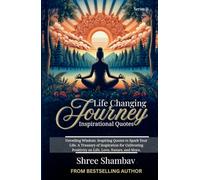 Life Changing Journey: Inspirational Quotes Series - II