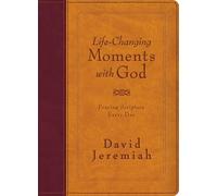 Life-Changing Moments with God: Praying Scripture Every Day (NKJV)