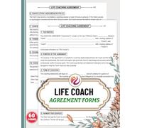Life Coach Agreement Forms: Mindset & Wellness Coaching Service Contract Book | 60 Forms, 120 Two-Sided Pages