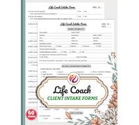 Life Coach Client Intake Forms: Pre-Coaching Consultation & Questionnaire Book | Track Client Details, Goals, Wellness Background & Lifestyle Habits | 60 Forms