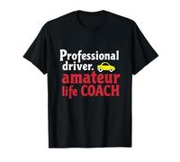 Life Coach Driver T-Shirt