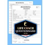 Life Coach Questionnaire: Client Intake Forms Logbook | Record Personal Information, Goals, Wellness Background & Lifestyle Habits | 60 Forms
