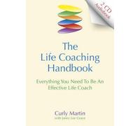 Life Coaching Handbook: Everything You Need to be an effective life coach