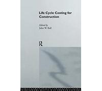 Life Cycle Costing for Construction