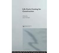 Life Cycle Costing for Construction
