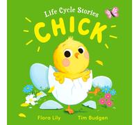 Life Cycle Stories: Chick