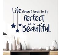 Life Doesn't Have to be Perfect to be Beautiful - Decal Quote Wall Sticker [Large] [Cobalt]