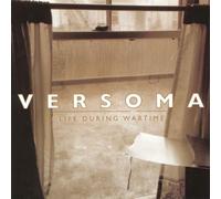 Life During Wartime by Versoma