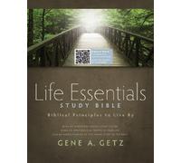 Life Essentials Study Bible, Hardcover: Biblical Principles to Live By