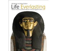 Life Everlasting: National Museums Scotland Collection of Ancient Egyptian Coffins