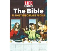 LIFE Explores The Bible: 50 Most Important People