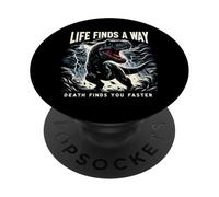 Life Finds A Way Death Finds You Faster T Rex Dinosaur Pun PopSockets Adhesive PopGrip