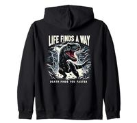 Life Finds A Way Death Finds You Faster T Rex Dinosaur Pun Zip Hoodie
