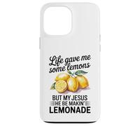 Life Gave Me Some Lemons But My Jesus Christian Lemonade Case for iPhone 13 Pro Max