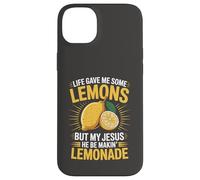 Life Gave Me Some Lemons But My Jesus He Be Makin' Lemonade Case for iPhone 14 Plus