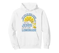 Life Gave Me Some Lemons, But My Jesus He Be Makin' Lemonade Pullover Hoodie