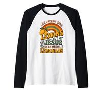 Life Gave Me Some Lemons But My Jesus He Be Makin Lemonade Raglan Baseball Tee