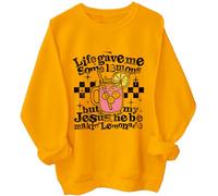 Life Gave Me Some Lemons But My Jesus He Be Makin' Lemonade Sweatshirt
