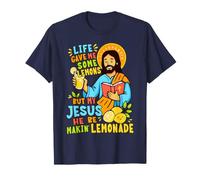 Life Gave Me Some Lemons But My Jesus He Be Makin' Lemonade T-Shirt
