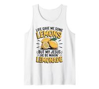 Life Gave Me Some Lemons But My Jesus He Be Makin Lemonade Tank Top