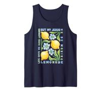 Life Gave Me Some Lemons But My Jesus He Be Making Lemonade Tank Top