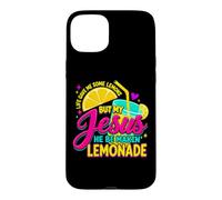 Life Gave Me Some Lemons Jesus Makin Lemonade Christian Kids Case for iPhone 15 Plus