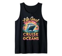 Life Goal Cruise All The Oceans Funny Cruising Tank Top