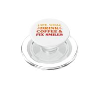 Life Goal Drink Coffee and Fix Smiles Funny Coffee PopSockets PopGrip for MagSafe