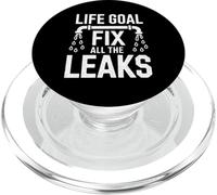 Life Goal Fix All The Leaks Plumber Plumbing Pipefitter PopSockets PopGrip for MagSafe