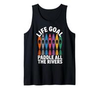 Life Goal Paddle All The Rivers Funny Kayaking Kayak Tank Top