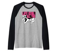Life Goal Pet All The Dogs Cute Dog Mama Pet Lover Dog Lover Raglan Baseball Tee