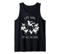 Life Goal Pet All The Dogs | Funny Dog Lover Tank Top