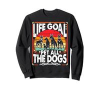 Life Goal Pet All The Dogs Funny For Women Men Kids Dog Sweatshirt