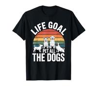 Life Goal Pet All The Dogs tee for Women Kids Funny Dog T-Shirt