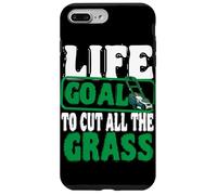 Life Goal To Cut All The Grass Lawn Mower Gardener Garden Case for iPhone 7 Plus/8 Plus