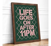 Life Goes On After 11PM Typography Framed Wall Art Print A1 (84.1×59.4cm) Walnut, Wall Decor for Living Room, Bedroom, Office & Home, Ready to Hang, Art Gift