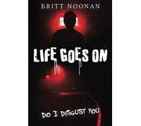 Life Goes On: Do I Disgust You: 4