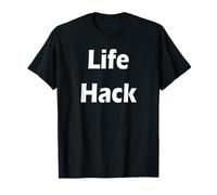 Life Hack T-Shirt