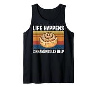 Life Happens Cinnamon Rolls Help Tank Top