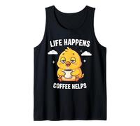 Life Happens Coffee Helps Tired Chick Chicken Owner Farmer Tank Top