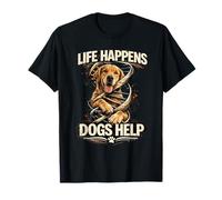Life Happens Dogs Help Dog DNA Connection Design T-Shirt