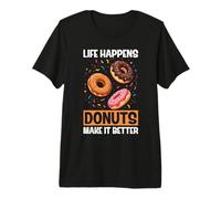 Life Happens Donuts Make It Better Funny Donut Premium T-Shirt