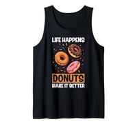 Life Happens Donuts Make It Better Funny Donut Tank Top