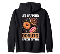 Life Happens Donuts Make It Better Funny Donut Zip Hoodie