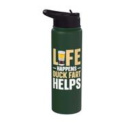 Life Happens - Duck Fart Helps Stainless Steel Insulated Water Bottle