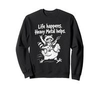 Life Happens Heavy Metal Helps Raccoon Funny Sweatshirt